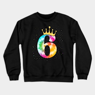 Colorful Tie Dye 6 Year Old Girls 6Th Birthday Crewneck Sweatshirt